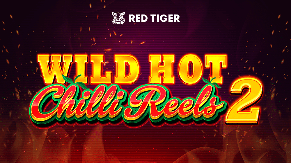 Wild Hot Chilli Reels 2