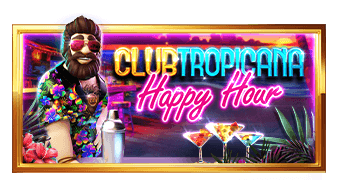Club Tropicana – Happy Hour
