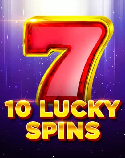 10 Lucky Spins