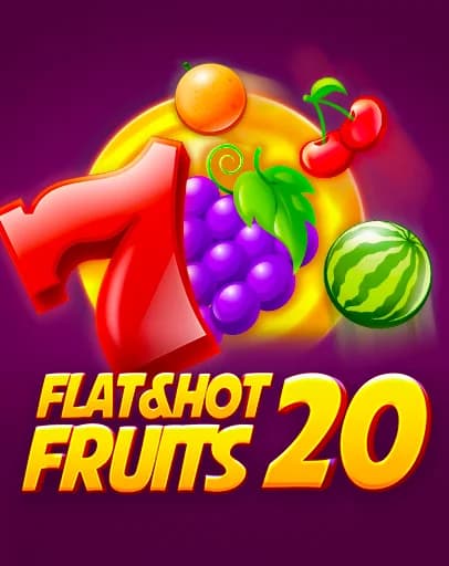 Flat&Hot Fruits 20