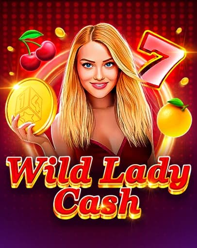 Wild Lady Cash
