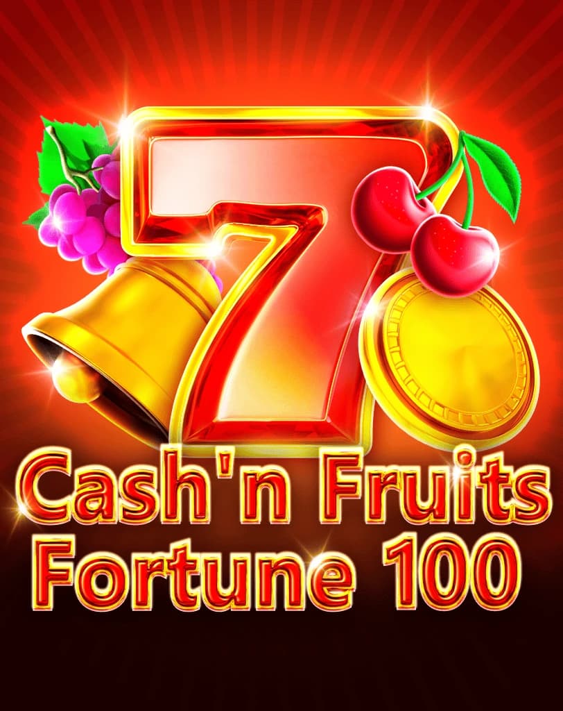 Cash'n Fruits Fortune 100
